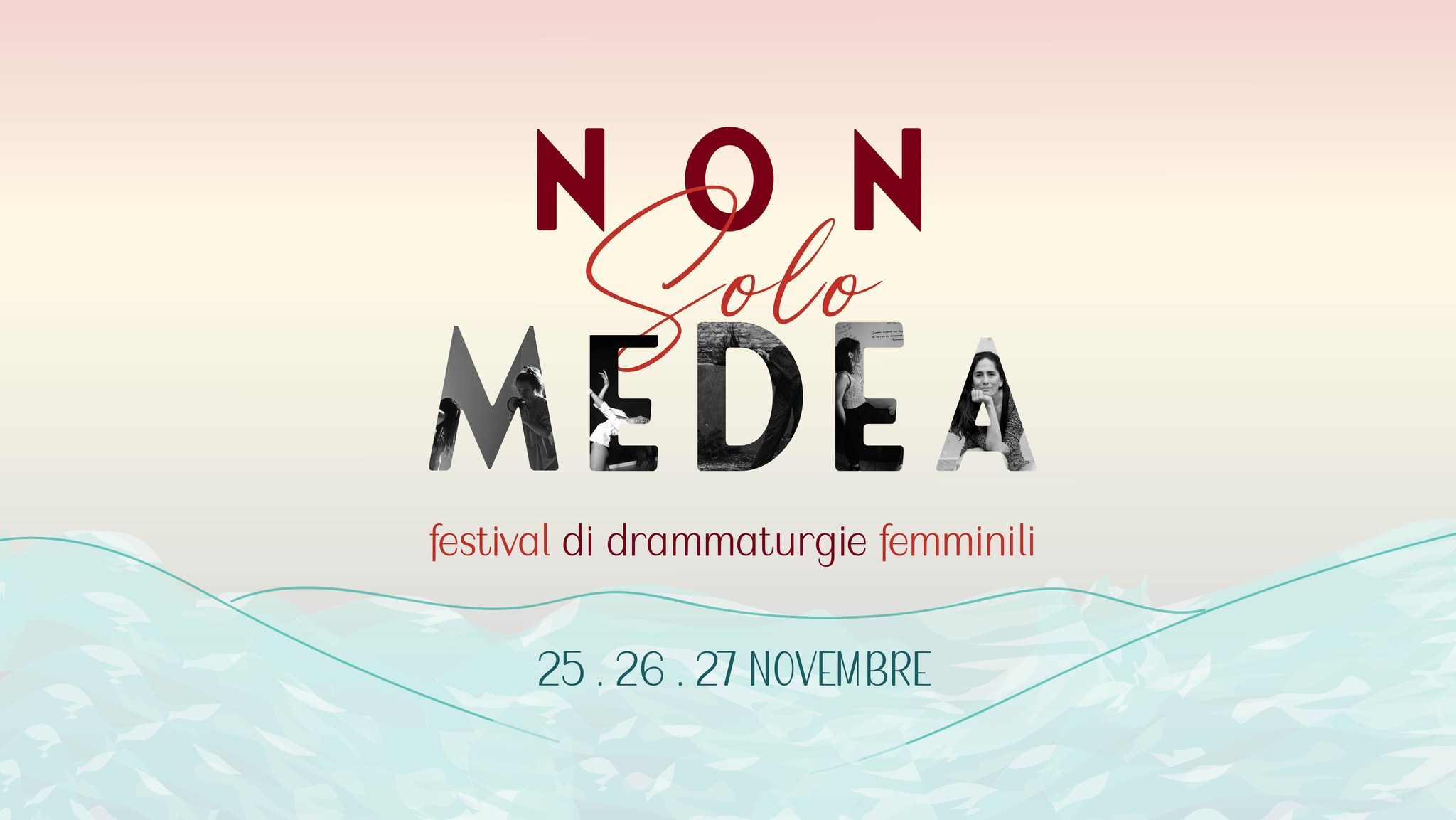 NON SOLO MEDEA - Festival di drammaturgie femminili