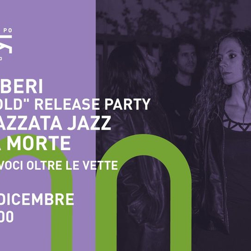 Gli Alberi live - "REINHOLD" release party + Corazzata Jazz Della Morte 