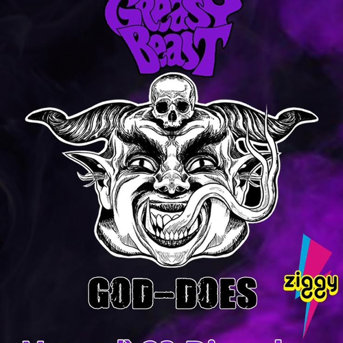 Fat Greasy Beast + God-Does