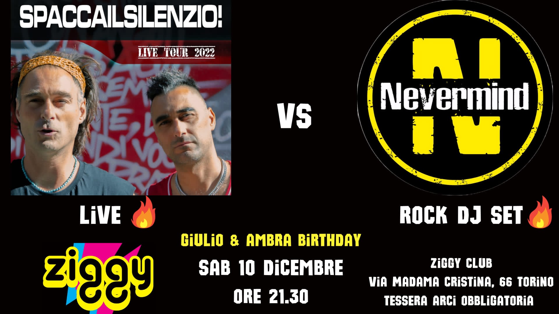 Concerto Live SPACCA IL SILENZIO! - ROCK Dj Set NEVERMIND - Special Guest: LASS @Ziggy Club, Torino