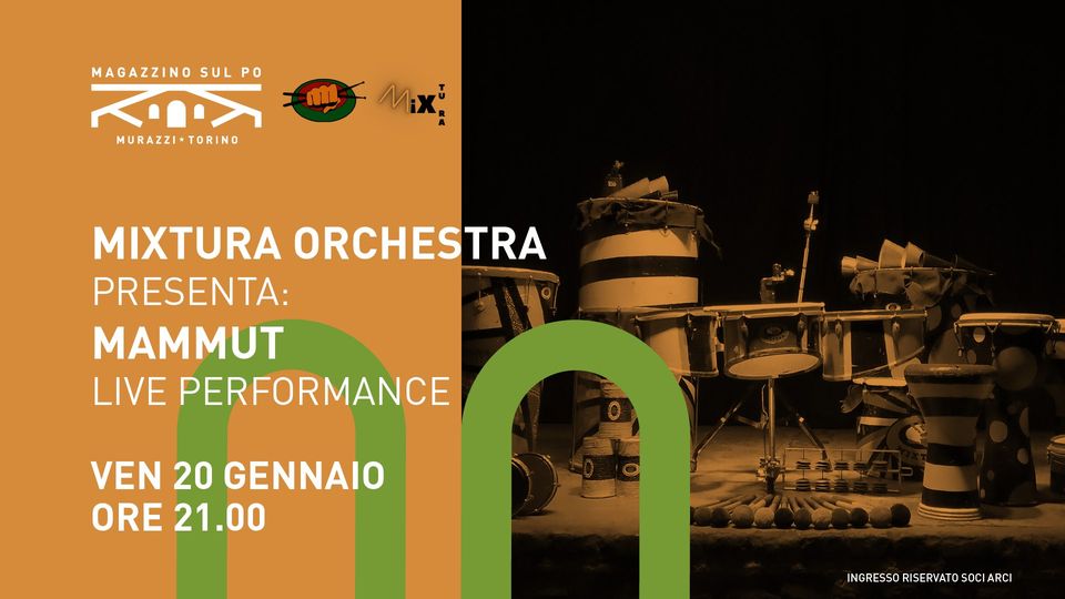 Mixtura Orchestra presenta: MAMMUT live performance