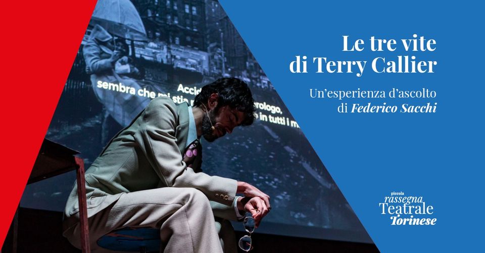 LE TRE VITE DI TERRY CALLIER di Federico Sacchi | Piccola Rassegna Teatrale Torinese