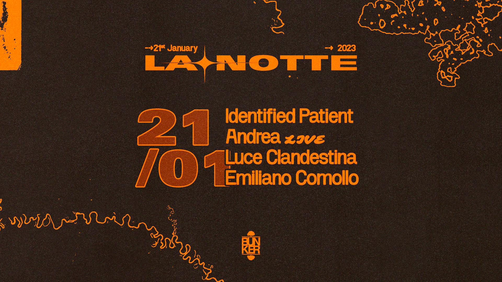 LA NOTTE con Identified Patient + Andrea live