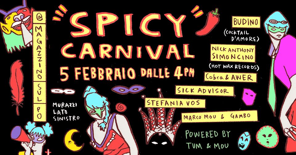 Spicy Carnival / Budino + Nick Anthony Simoncino + Local heroes