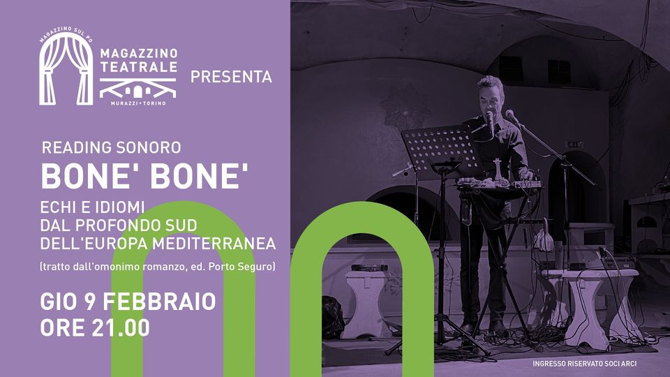 Reading Sonoro BONE’ BONE’ – Echi e idiomi dal profondo sud dell’Europa Mediterranea