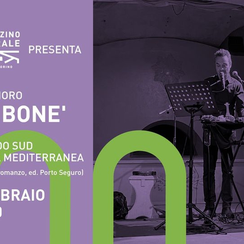 Reading Sonoro BONE’ BONE’ – Echi e idiomi dal profondo sud dell’Europa Mediterranea
