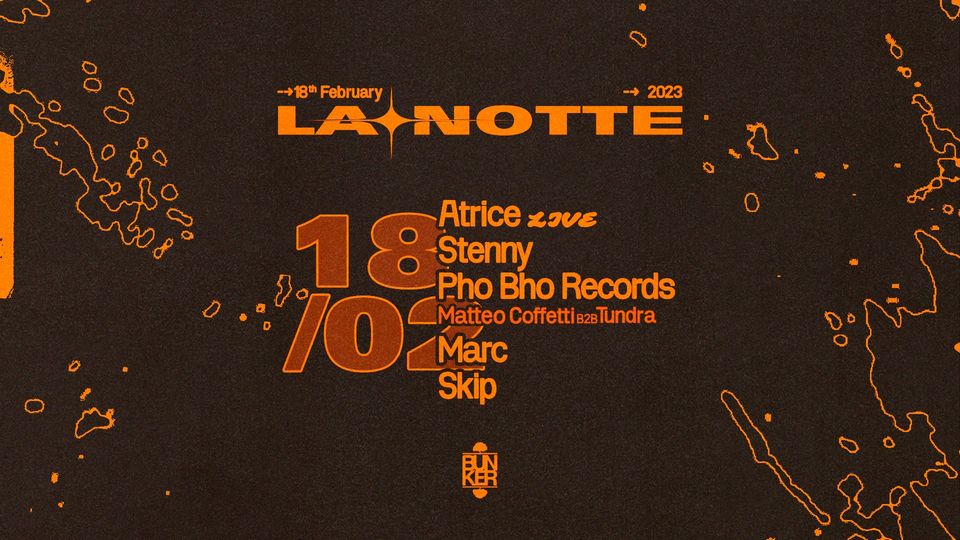 LA NOTTE con Atrice live + Stenny + Pho Bho Records