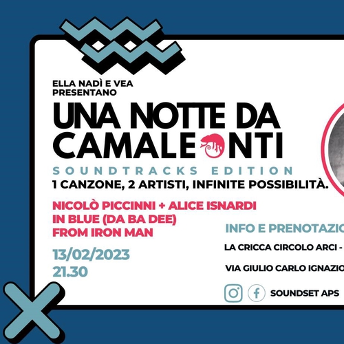 Nicolò Piccinni + Alice Isnardi// Una notte da Camaleonti