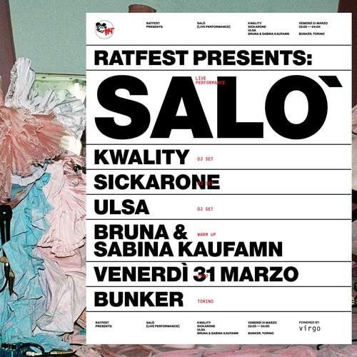 RatFest Bunker: SALO' live performance djs: Kwality, Ulsa, Bruna & Sabina Kaufmn, Sickarone