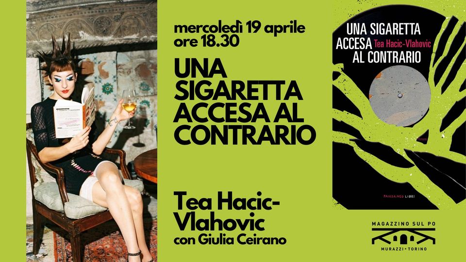 Una sigaretta accesa al contrario | Tea Hacic Vlahovic e Giulia Ceirano