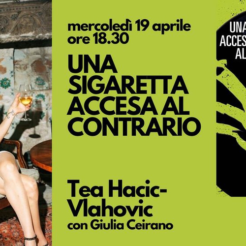 Una sigaretta accesa al contrario | Tea Hacic Vlahovic e Giulia Ceirano
