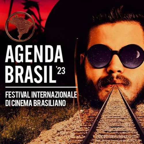 Agenda Brasil. Festival di cinema lusofono dal 5-7 maggio 2023 al Cinema Massimo