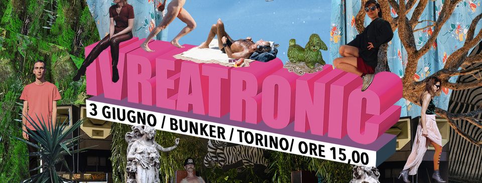 IVREATRONIC ANNIVERSARIO 6 @ BUNKER (TORINO)