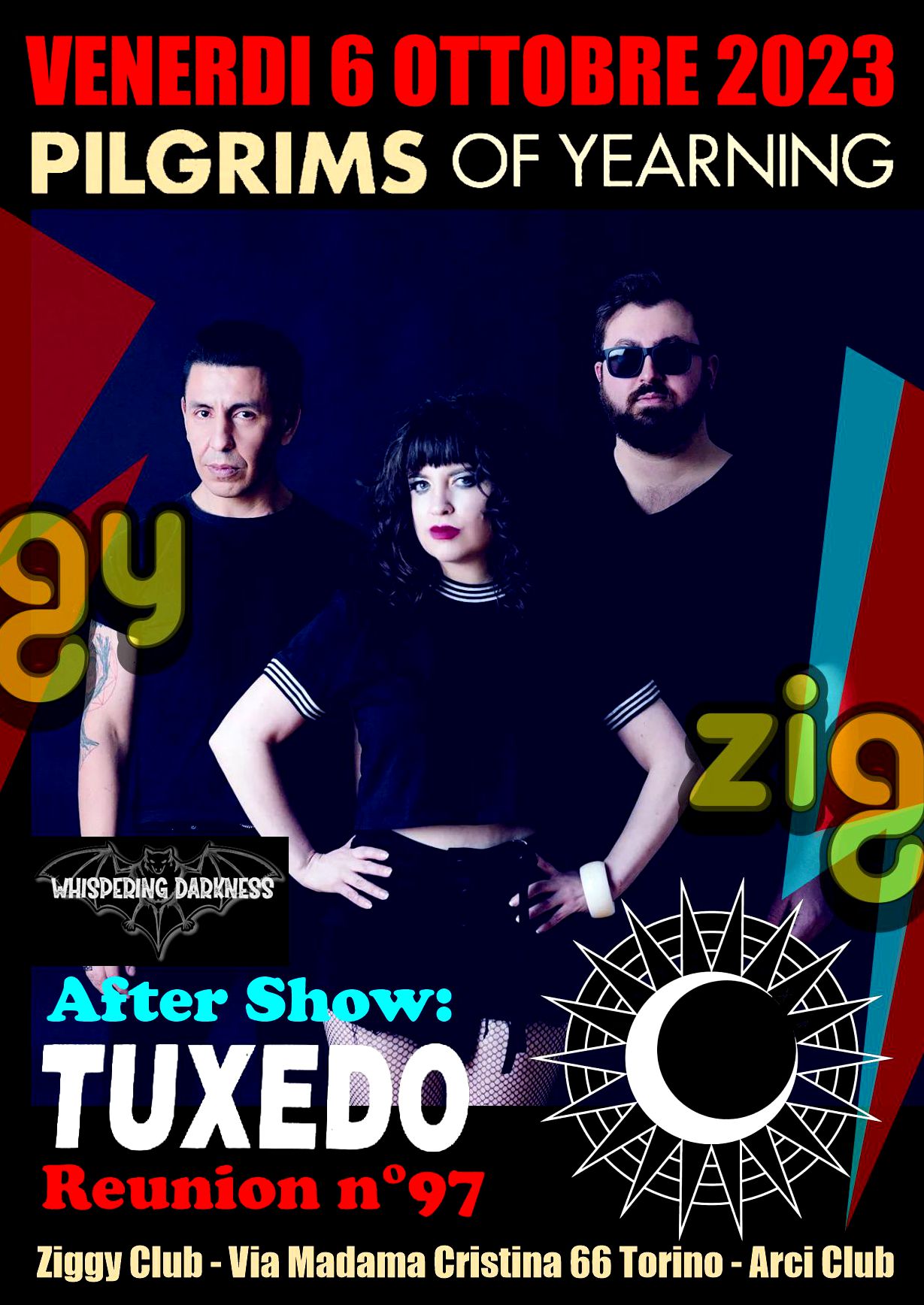 PILGRIMS OF YEARNING live at Ziggy Club + Tuxedo Reunion n°97
