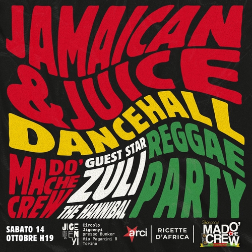 Jamaican & Juice / ZULI feat MadoCheCrew