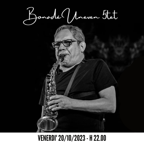 Bonade' Uneven 5tet