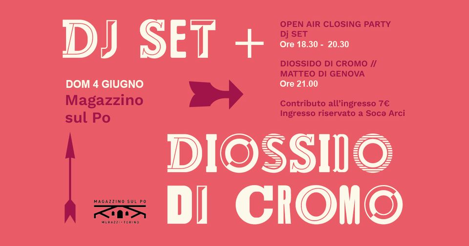 DIOSSIDO DI CROMO // MATTEO DI GENOVA + Dj set Open air