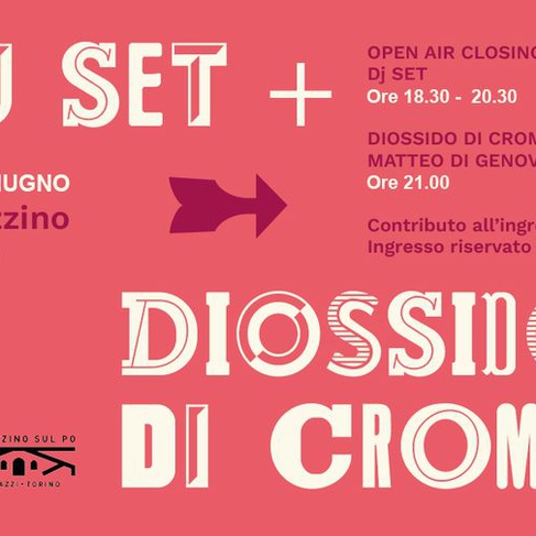 DIOSSIDO DI CROMO // MATTEO DI GENOVA + Dj set Open air