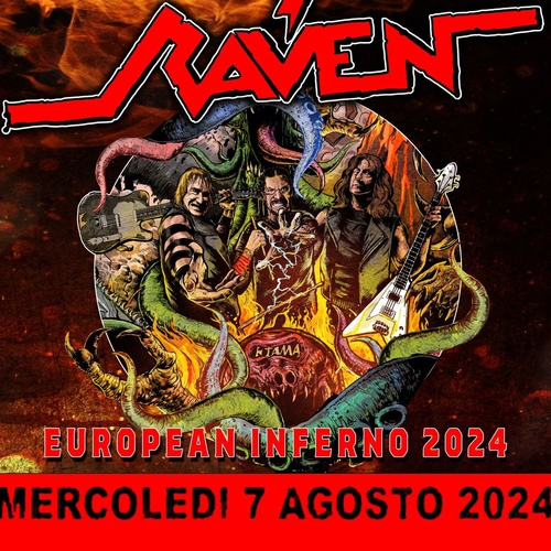RAVEN (European Inferno 2024) + Lilyth Legacy Live al Ziggy Club - 7 Agosto