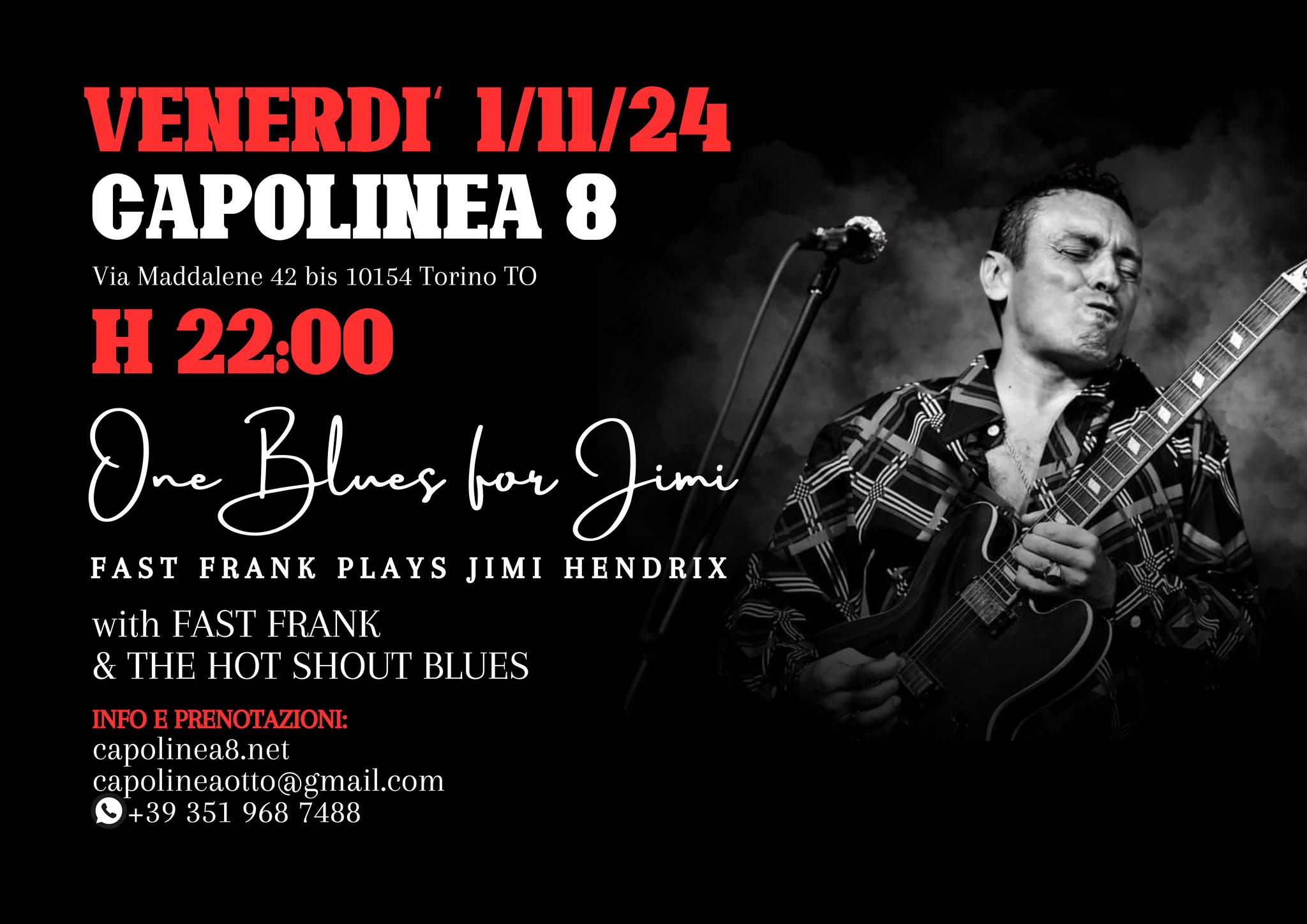 ONE BLUES FOR JIMI: Fast Frank plays JIMI HENDRIX