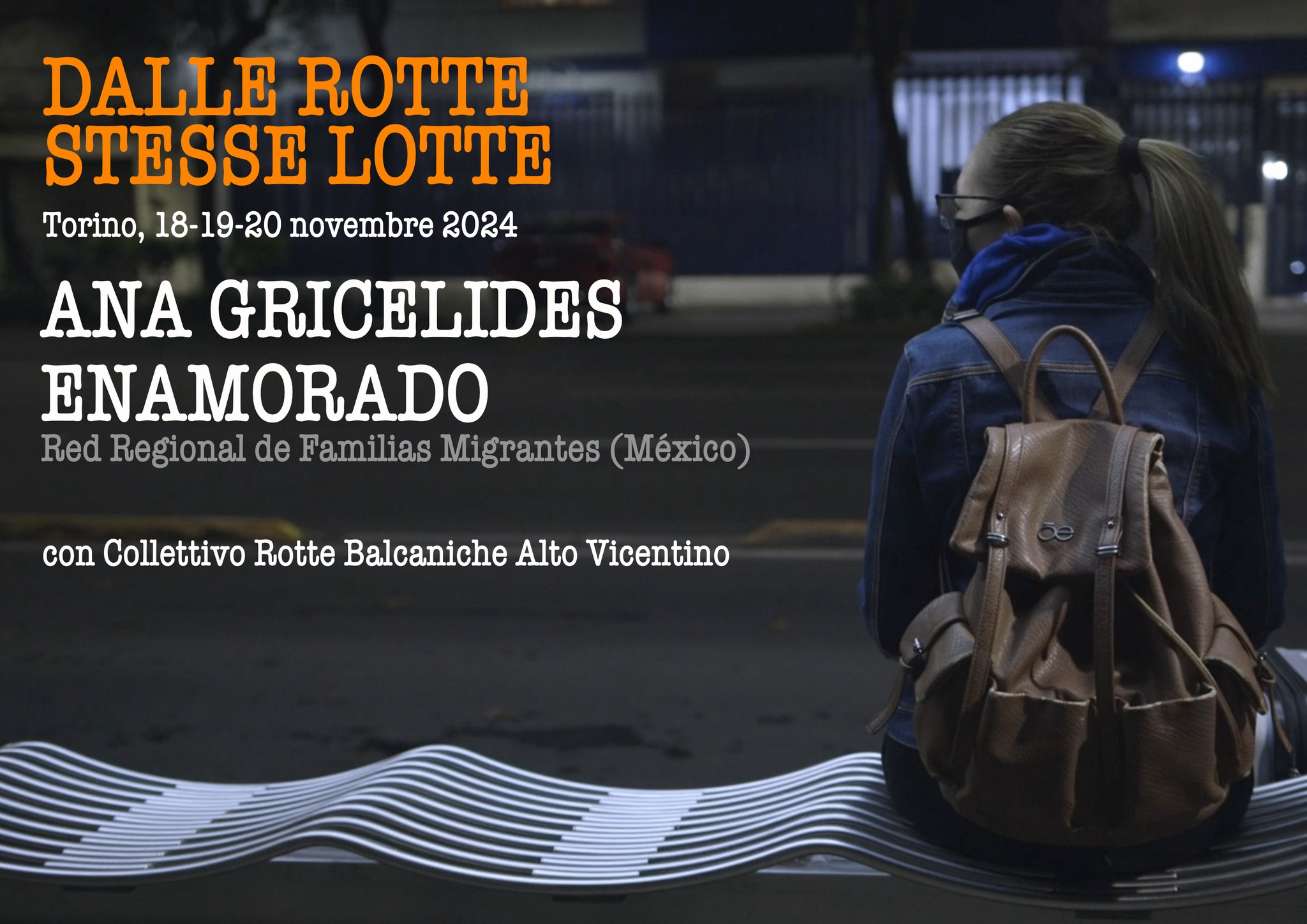 Dalle rotte, stesse lotte. Incontri con Ana Gricelides Enamorado (México)