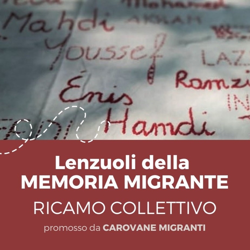Lenzuoli della memoria migrante: ricamo collettivo