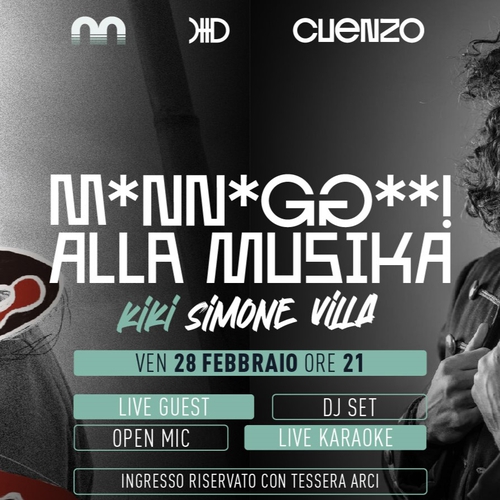 Kikì + Simone Villa Live x M*n*gg** alla musika