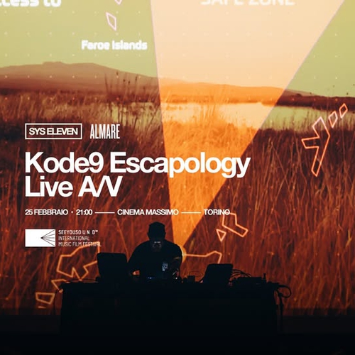 Seeyousound + ALMARE | Kode9 Escapology Live A/V
