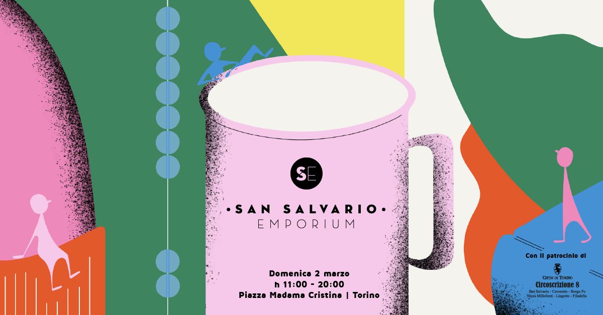 San Salvario Emporium | 2 Marzo
