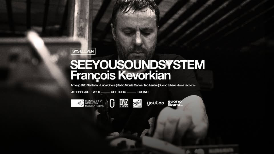 SEEYOUSOUNDSYSTEM – François Kevorkian