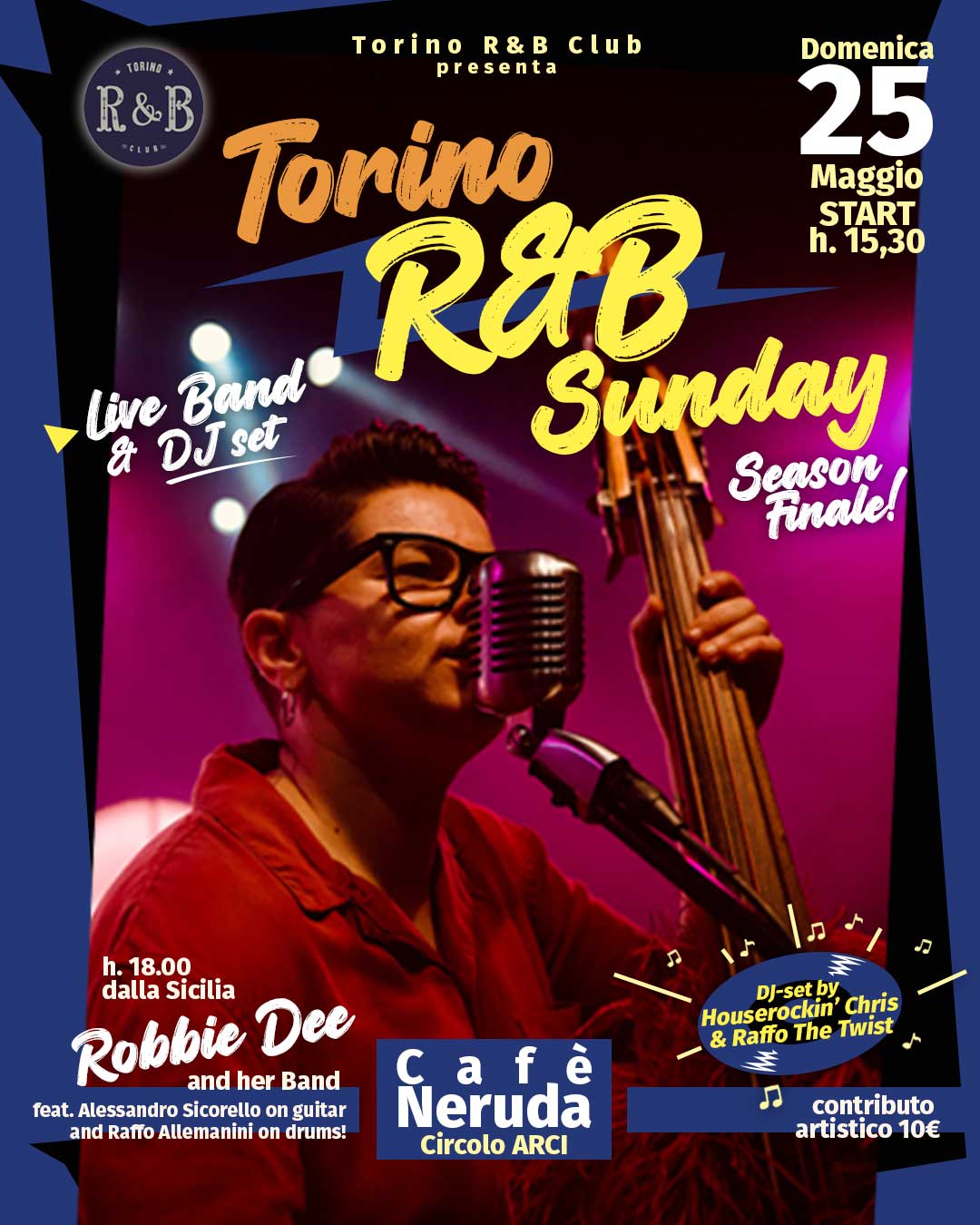 Torino R&B Sunday SEASON FINALE. Robbie Dee Live