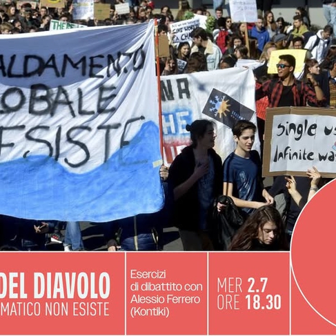 L'Avvocatə del diavolo Il cambiamento climatico non esiste
