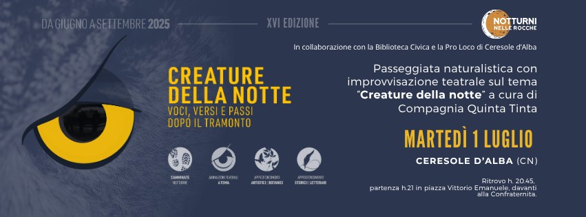 Notturni nelle Rocche a Cerasole d'Alba con la Compagnia Quinta Tinta