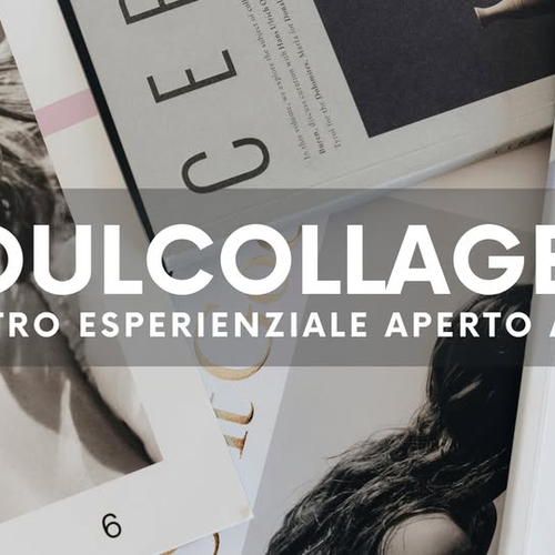 SoulCollage® Experience da Atelier AmaranTO _ TORINO