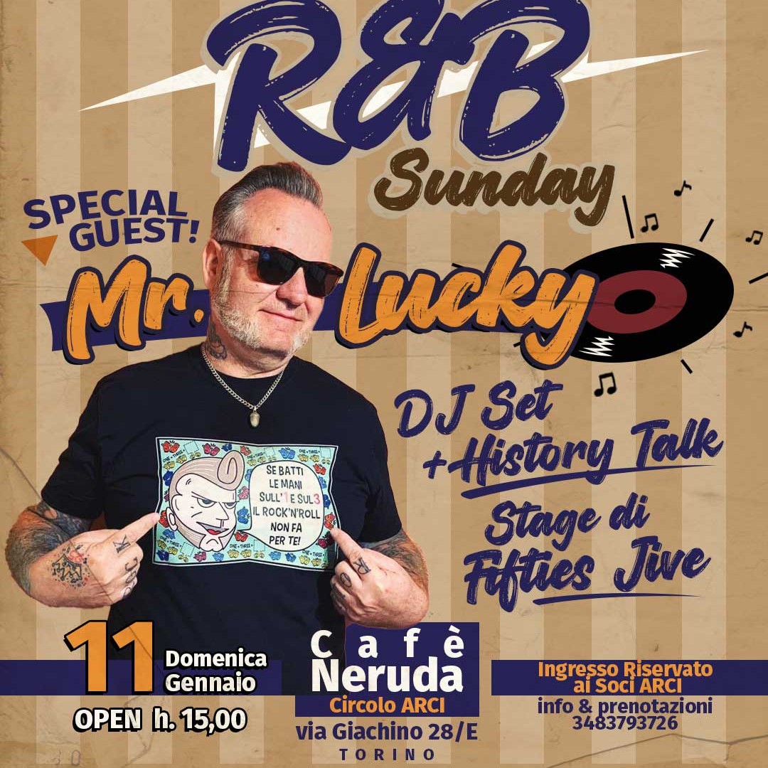 Torino R&B Sunday + Mr Lucky