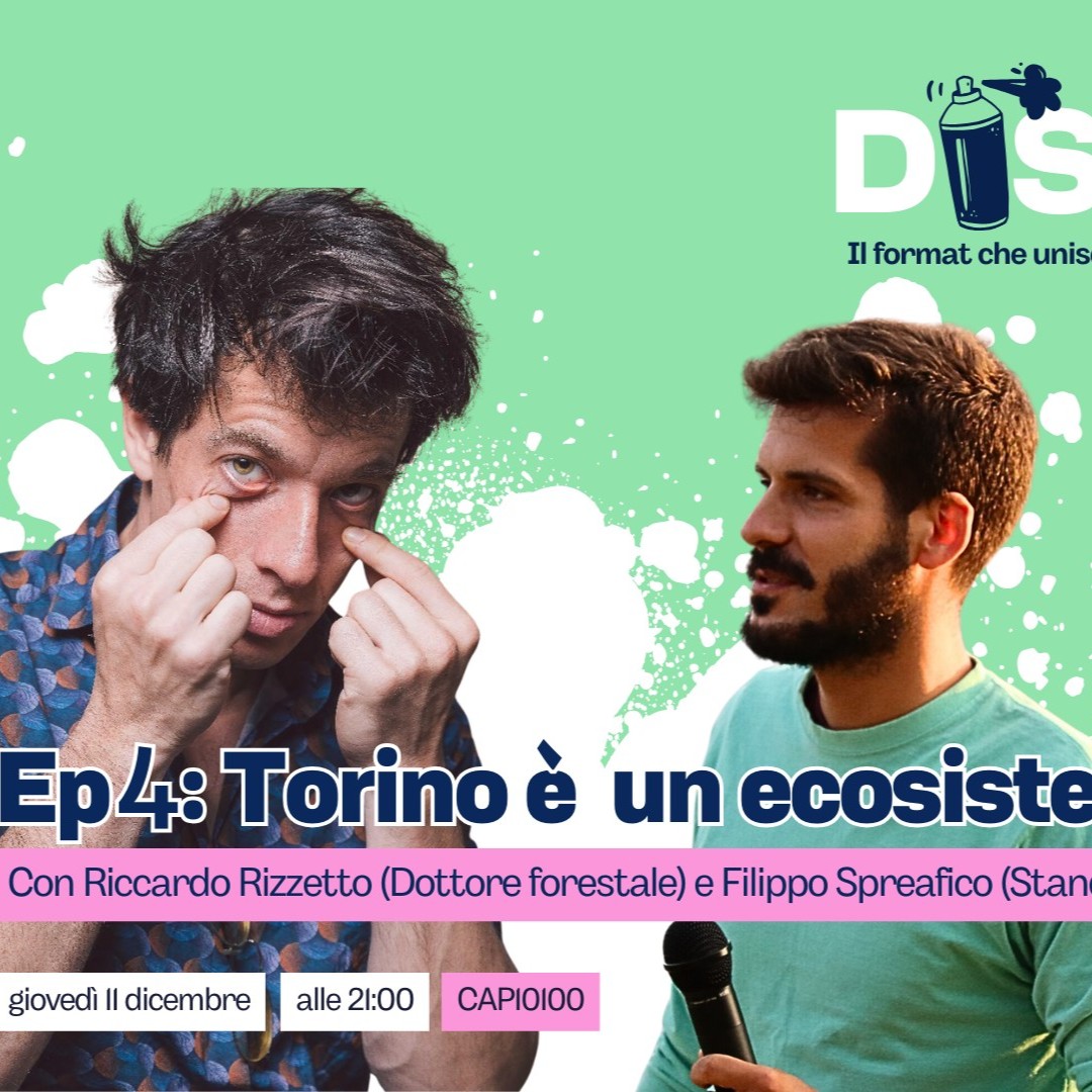 Disspenser Ep.4 | Torino è un ecosistema?