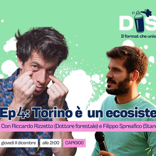 Disspenser Ep.4 | Torino è un ecosistema?