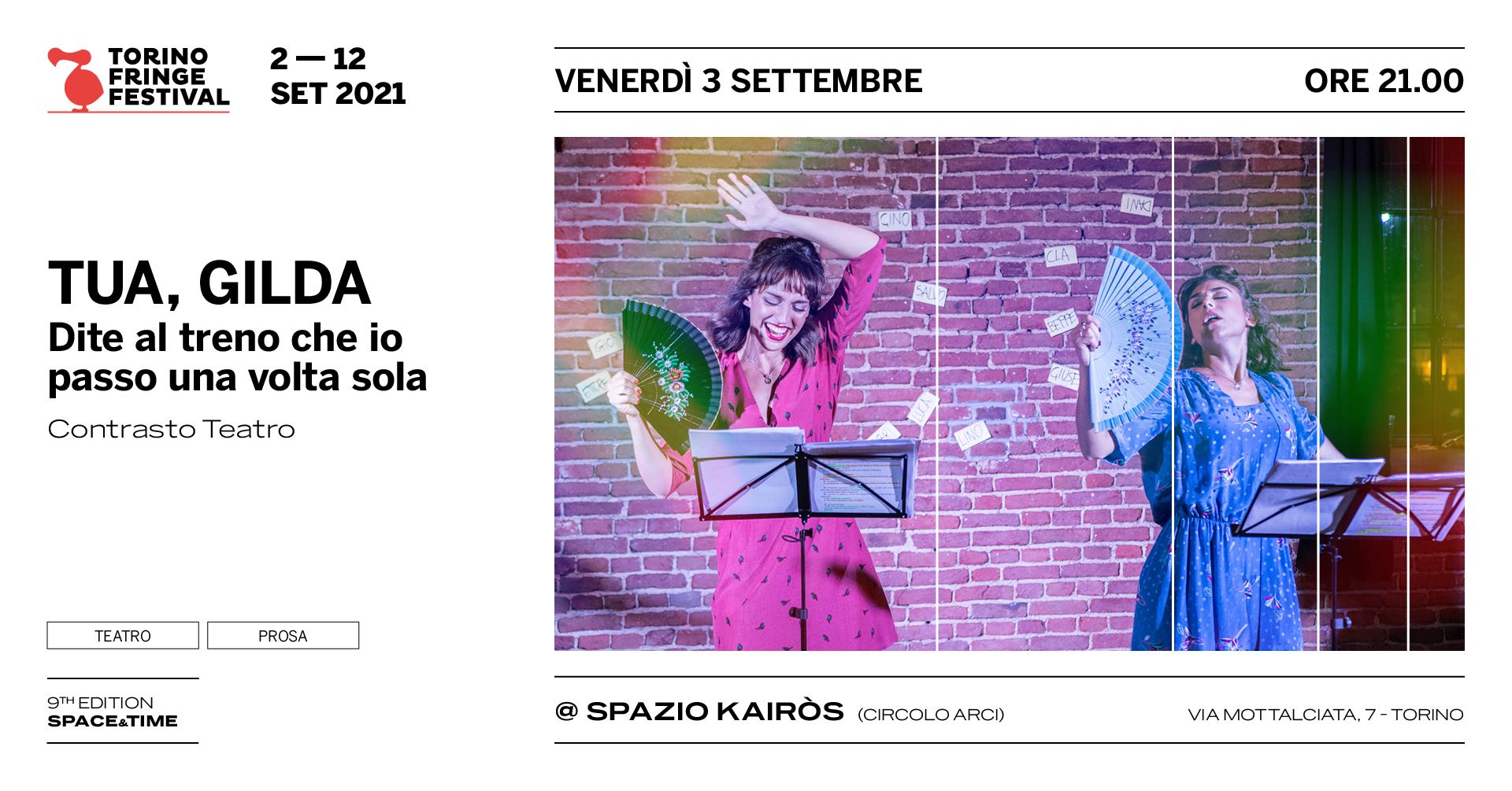 TUA, GILDA – Dite al treno che io passo una volta sola
