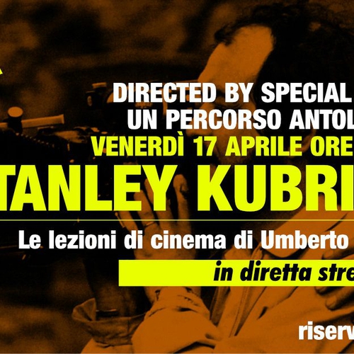 Stanley Kubrick - Lezione di cinema in streaming