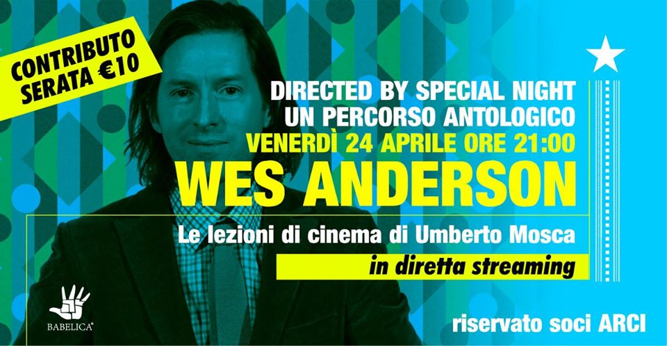 Wes Anderson - Lezione di cinema in streaming