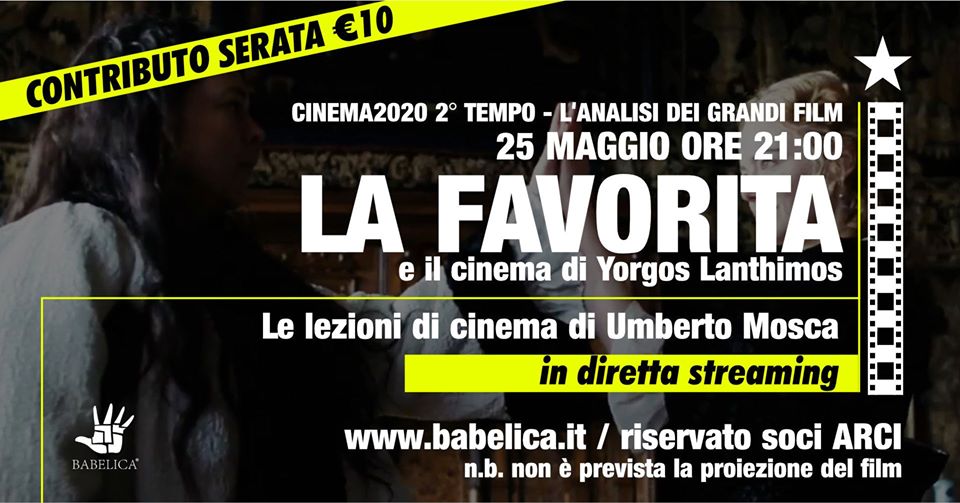 La Favorita e Yorgos Lanthimos - Lezione di cinema in streaming