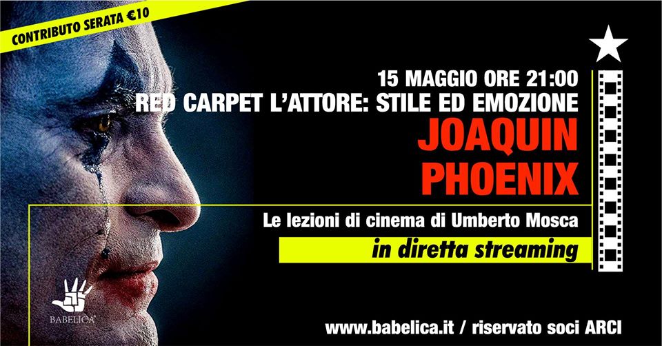 Joaquin Phoenix - Lezione di cinema in streaming