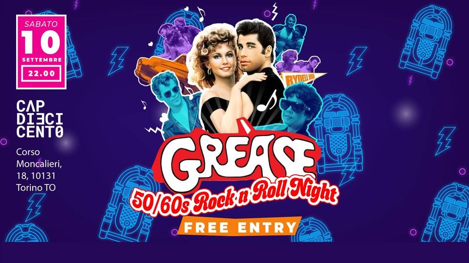 Grease 50's 60's Rock n' Roll Night al CAP 10100 - Sabato 10 Settembre