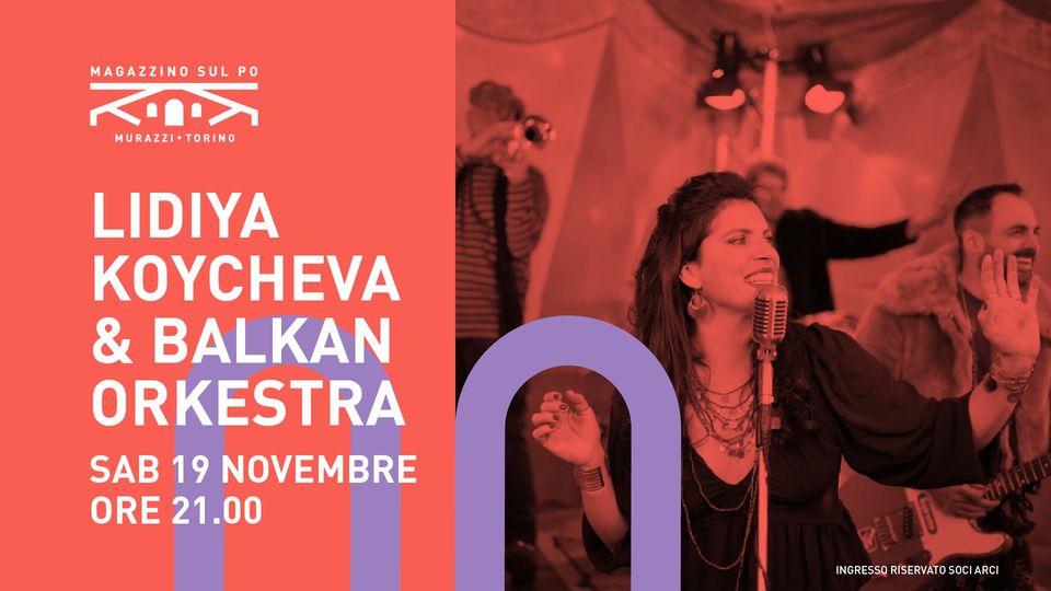 Lidiya Koycheva & Balkan Orkestra live @Magazzino sul Po