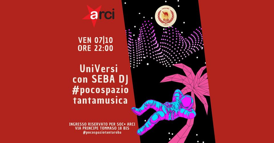 UniVersi con Seba DJ - Poco spazio tanta musica!