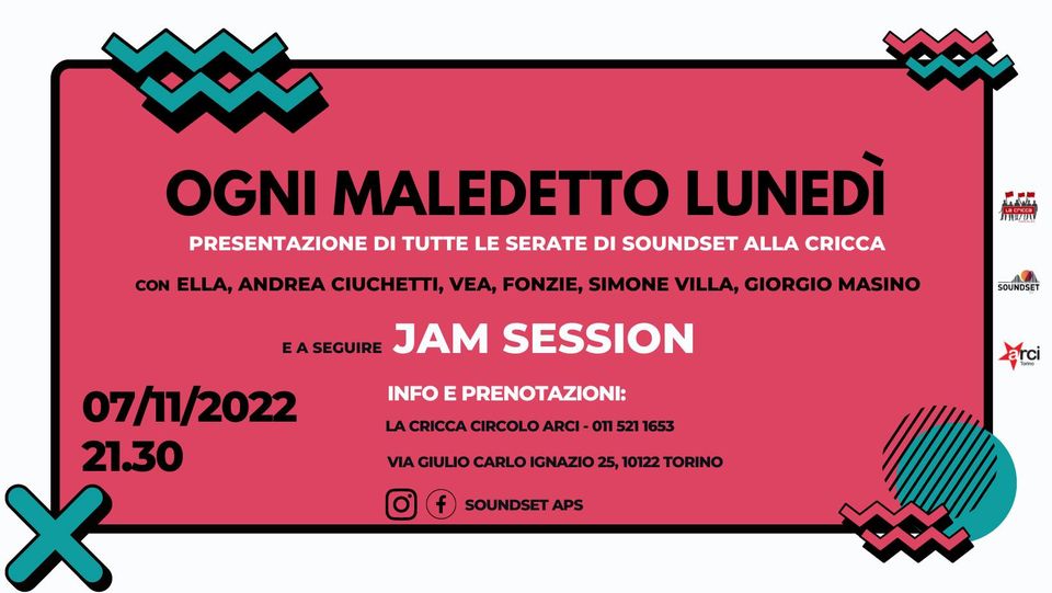 Ogni Maledetto Lunedì // presentazione di tutte le serate di Soundset alla Cricca