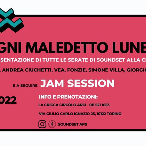 Ogni Maledetto Lunedì // presentazione di tutte le serate di Soundset alla Cricca