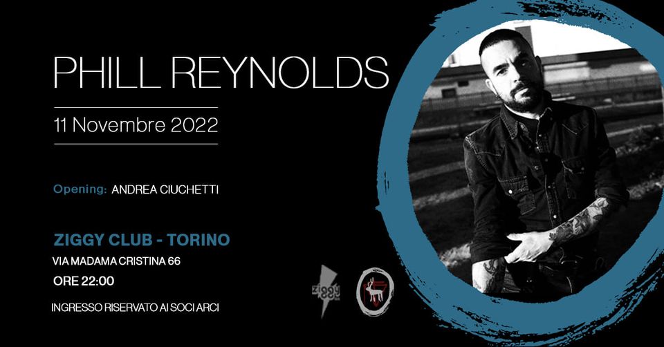 Phill Reynolds // Andrea Ciuchetti @live Ziggy club