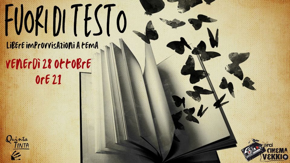 FUORI DI TESTO libere improvvisazioni a tema al Cinema Vekkio