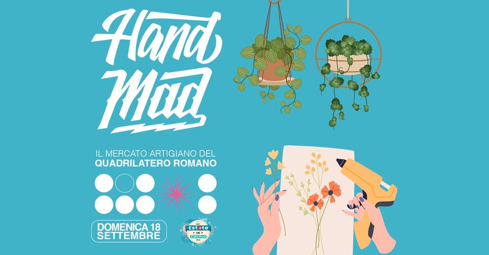 Hand Mad il mercato artigiano del Quadrilatero Romano